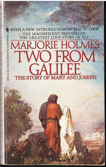 Two From Galilee: The Story of Mary and Joseph - Marjorie Holmes
