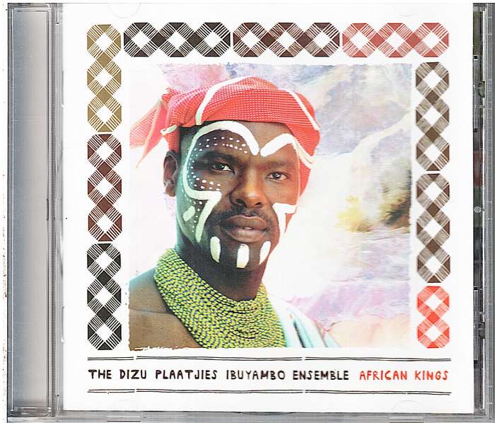 The Dizu Plaatjies Ibuyambo Ensemble  African Kings CD
