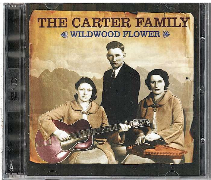 The Carter Family - Wildwood Flower Double CD