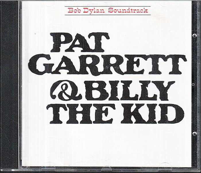 Bob Dylan - Pat Garrett & Billy the Kid Soundtrack CD