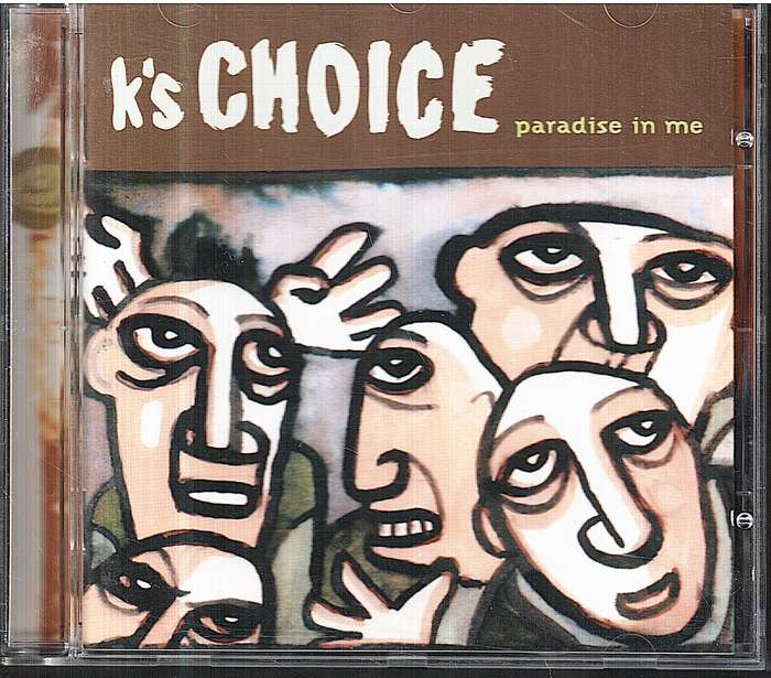 K's Choice - Paradise in Me CD