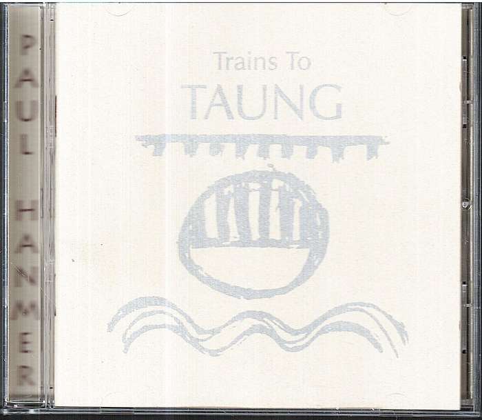 Paul Hanmer - Trains to Taung CD