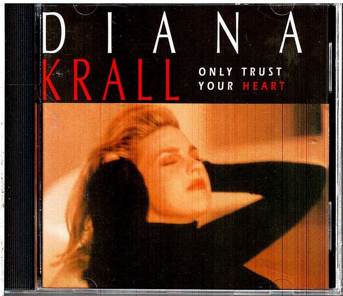 Diana Krall - Only Trust Your Heart CD