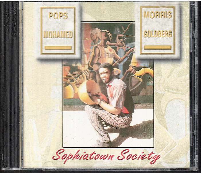 Pops Mohamed & Morris Goldberg - Sophiatown Society CD