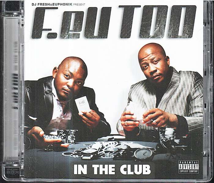 DJ Fresh & Euphonik Present...F.eU Too In The Club CD