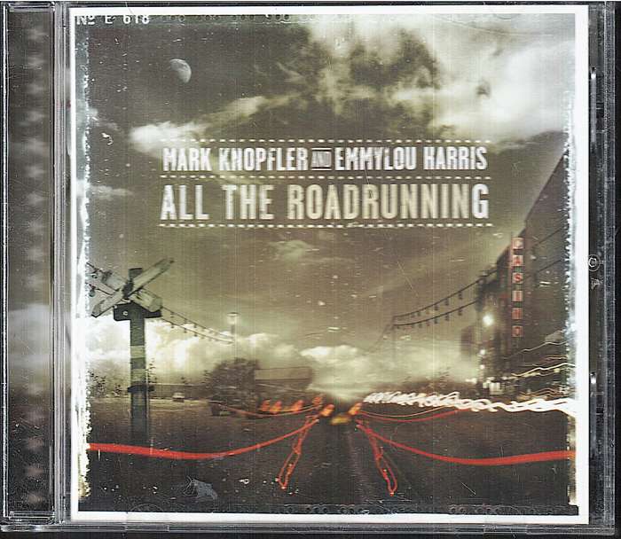 Mark Knopfler and Emmylou Harris - All the Roadrunning CD