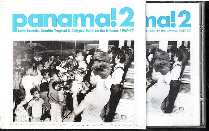 Various - Panama! 2: Latin Sounds, Cumbia Tropical & Calypso Funk on the Isthmus 1967-77 CD