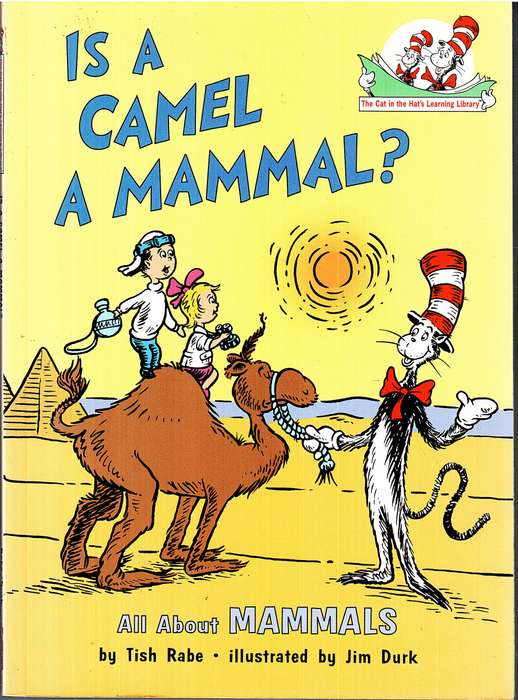 Is A Camel A Mammal?: All About Mammals - Tish Rabe