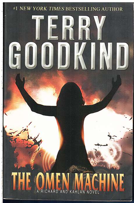 The Omen Machine (A Richard and Kahlan Novel) - Terry Goodkind
