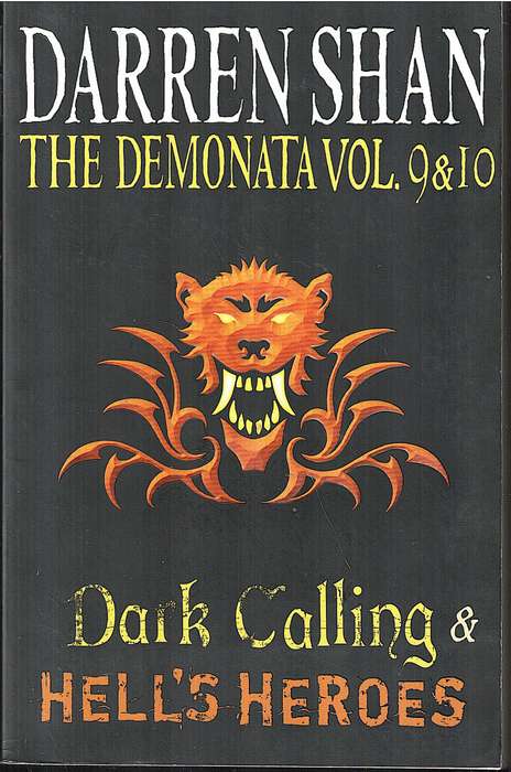 The Demonata Vol 9 & 10: Dark Calling & Hell's Heroes - Darren Shan