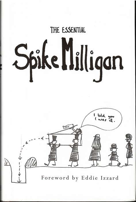 The Essential Spike Milligan - Spike Milligan