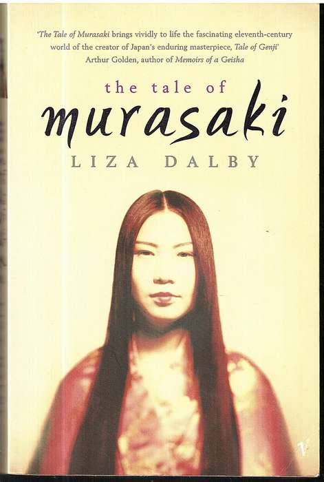 The Tale of Murasaki - Liza Dalby
