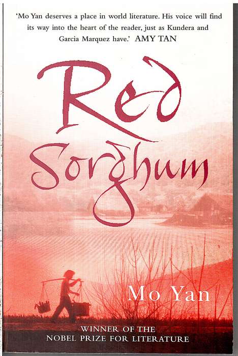 Red Sorghum - Mo Yan