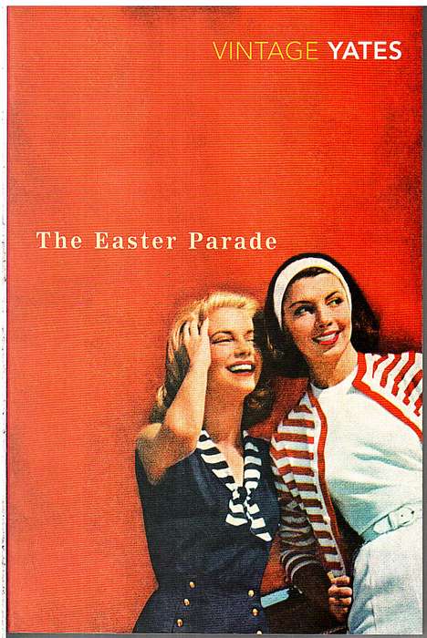 The Easter Parade - Richard Yates