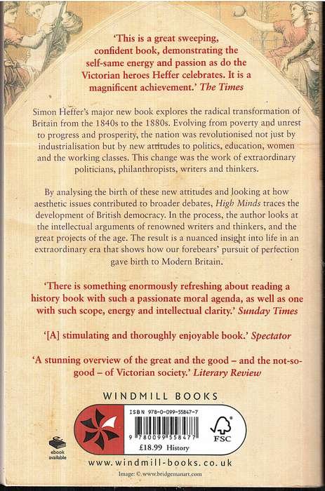 High Minds: The Victorians and the Birth of Modern Britain - Simon Heffer