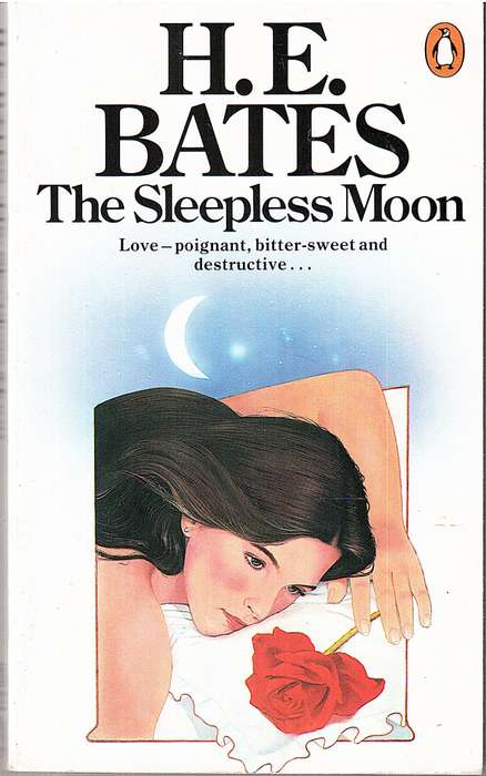 The Sleepless Moon - HE Bates