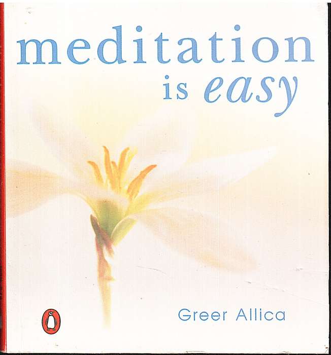 Meditation is Easy - Greer Allica (Pocket-sized book)