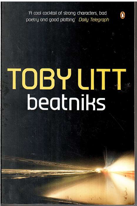 Beatniks - Toby Litt