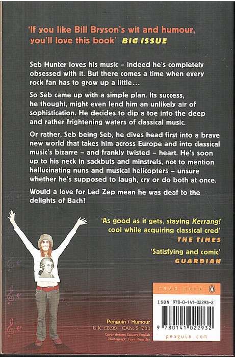 Rock Me Amadeus: When Ignorance Meets High Art, Things Can Get Messy - Seb Hunter
