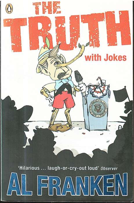 The Truth with Jokes - Al Franken