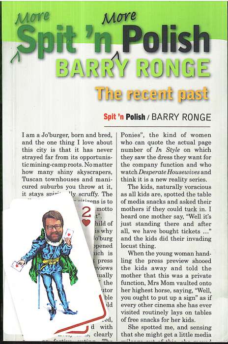 More Spit `n More Polish: The Recent Past - Barry Ronge