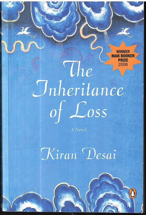 The Inheritance of Loss - Kiran Desai [WINNER MAN BOOKER PRIZE 2006]