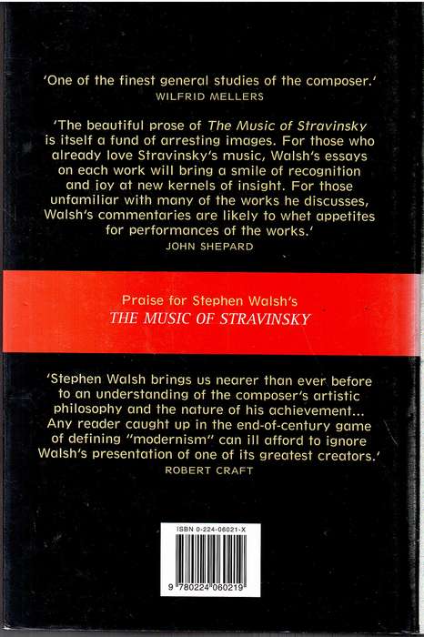 Igor Stravinsky: A Creative Spring (Russia and France 1882-1934) - Stephen Walsh