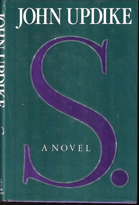 S (A Novel) - John Updike