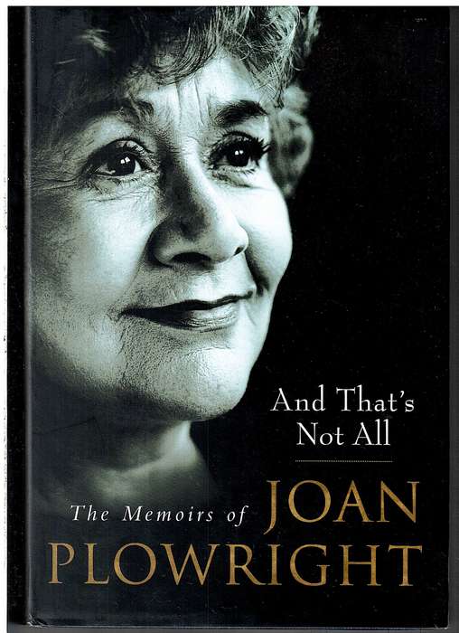 And That's Not All: The Memoirs of Joan Plowright