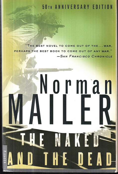 The Naked and the Dead - Norman Mailer [50th Anniversary Edition]