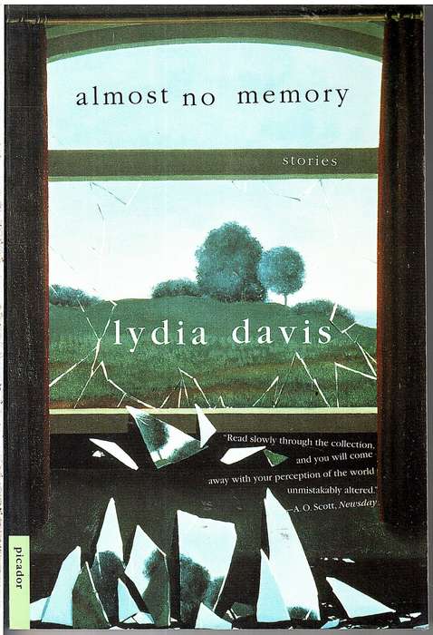 Almost No Memory: Stories - Lydia Davis