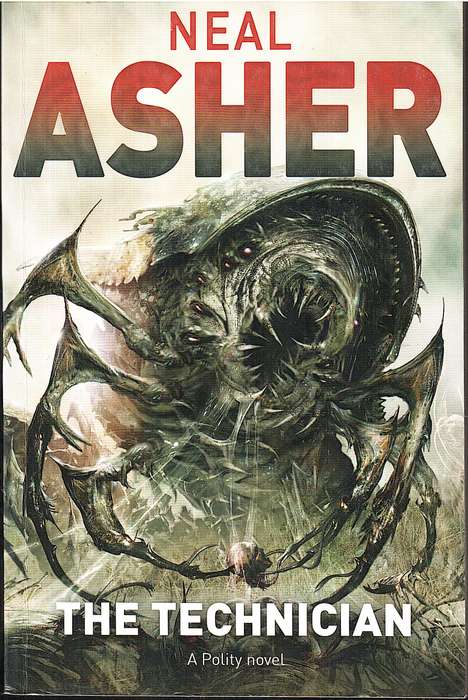 The Technician (A Polity Novel) - Neal Asher