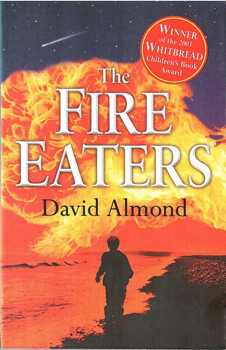 The Fire-Eaters - David Almond
