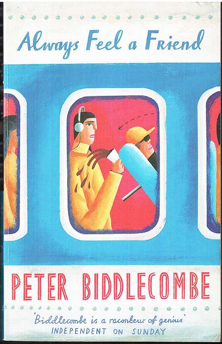 Always Feel A Friend - Peter Biddlecombe