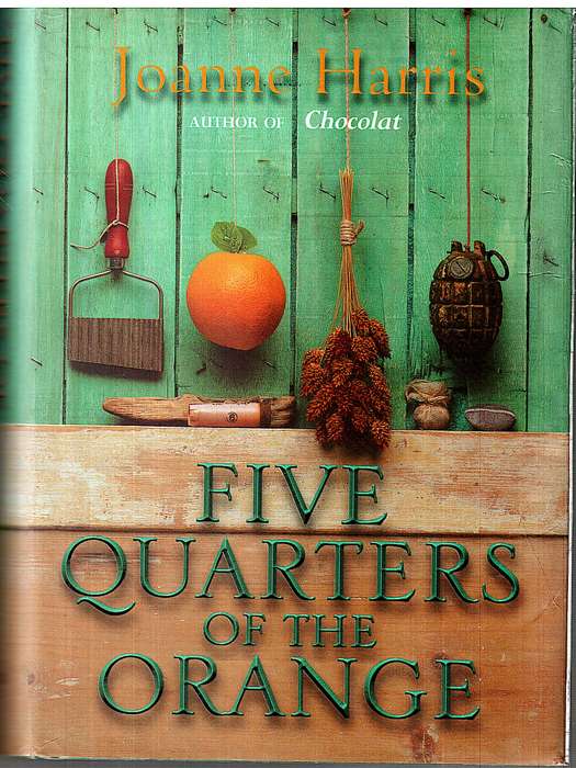 Five Quarters of the Orange - Joanne Harris