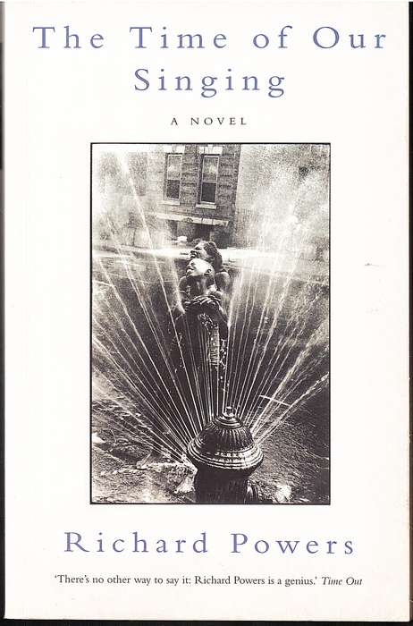 The Time of Our Singing - Richard Powers