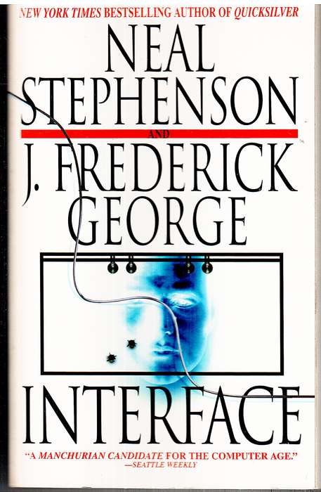 Interface - Neal Stephenson and J Frederick George