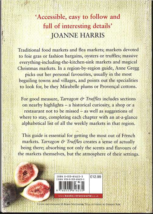 Tarragon & Truffles: A Guide to the Best French Markets - Anne Gregg
