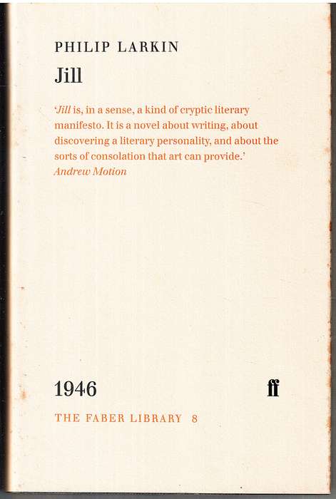 Jill - Philip Larkin (The Faber Library 8)