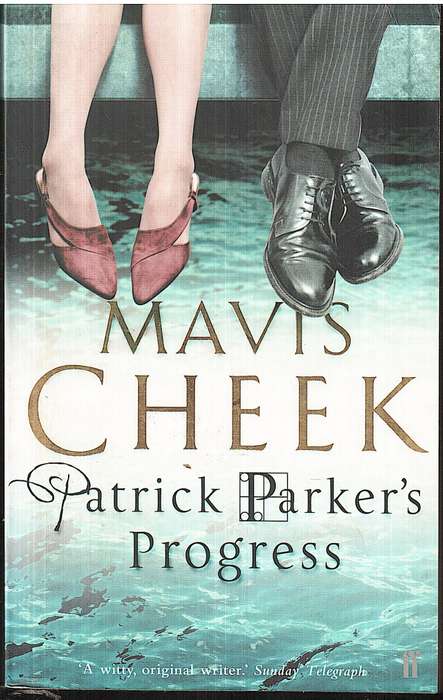 Patrick Parker's Progress - Mavis Cheek