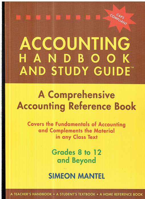 Accounting Handbook and Study Guide (Grades 8 to 12 and Beyond) - Simeon Mantel