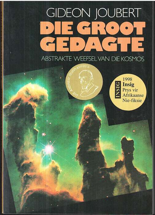 Die Groot Gedagte: Abstrakte Weefsel van die Kosmos - Gideon Joubert
