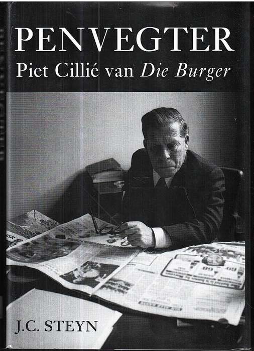 Penvegter: Piet Cillie van Die Burger - JC Steyn