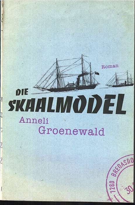 Die Skaalmodel - Anneli Groenewald