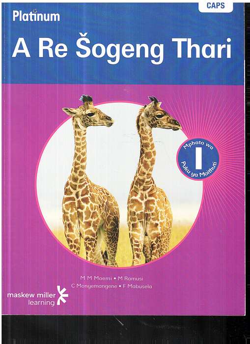 Platinum A Re Sogeng Thari Grade 1 Learner's Book