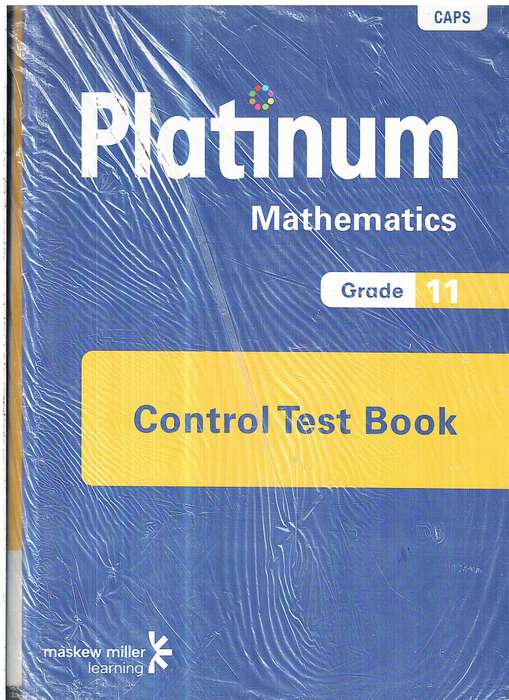 Platinum Mathematics Grade 11 Teacher's Guide (Includes Control test Book + Question Bank CD)