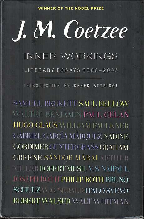 Inner Workings: Literary Essays 2000-2005 - JM Coetzee