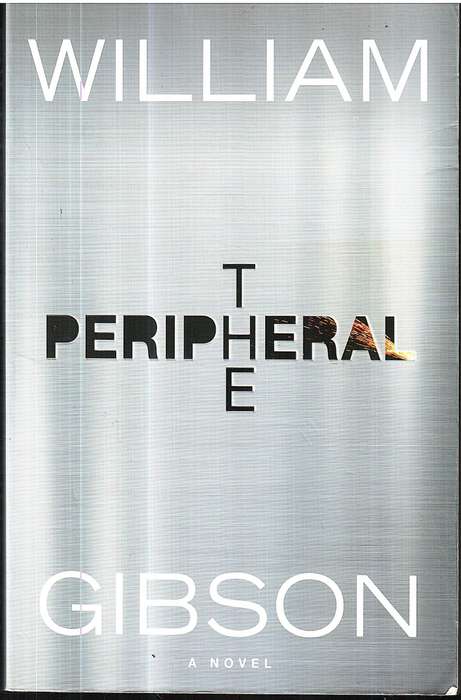 The Peripheral - William Gibson