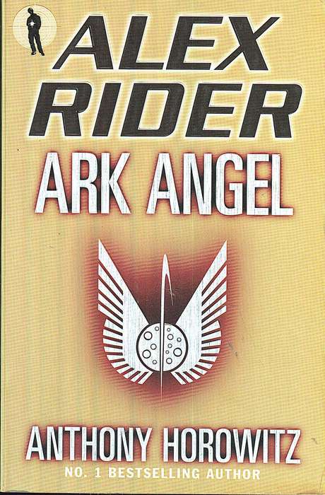 Ark Angel (Alex Rider Mission 6) - Anthony Horowitz