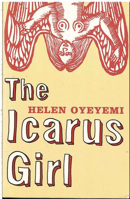 The Icarus Girl - Helen Oyeyemi